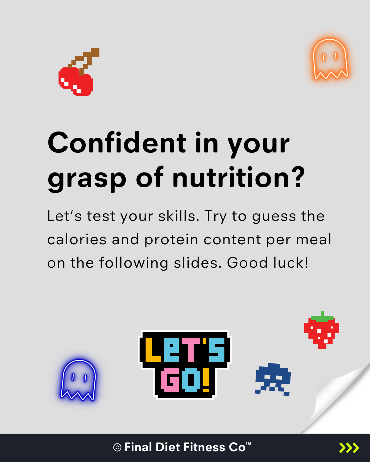 Let's Play! Confident in Your Grasp of Nutrition