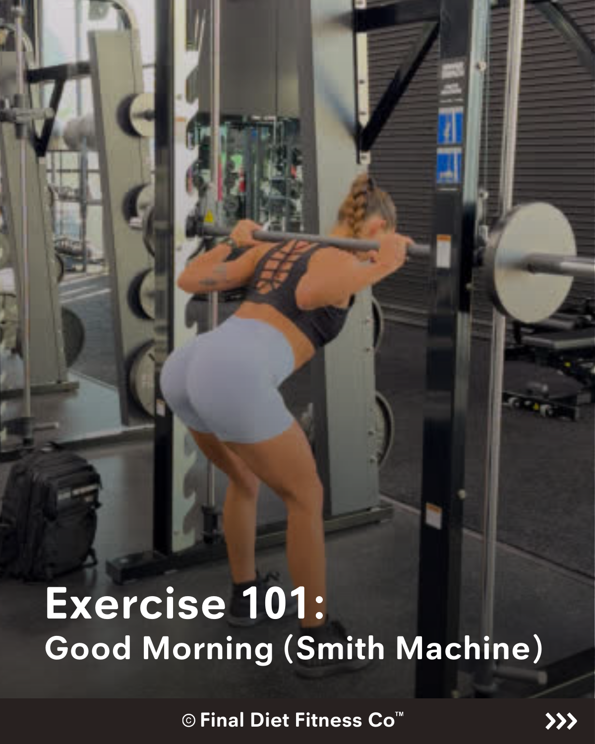 Exercise 101: Good Morning (Smith Machine)