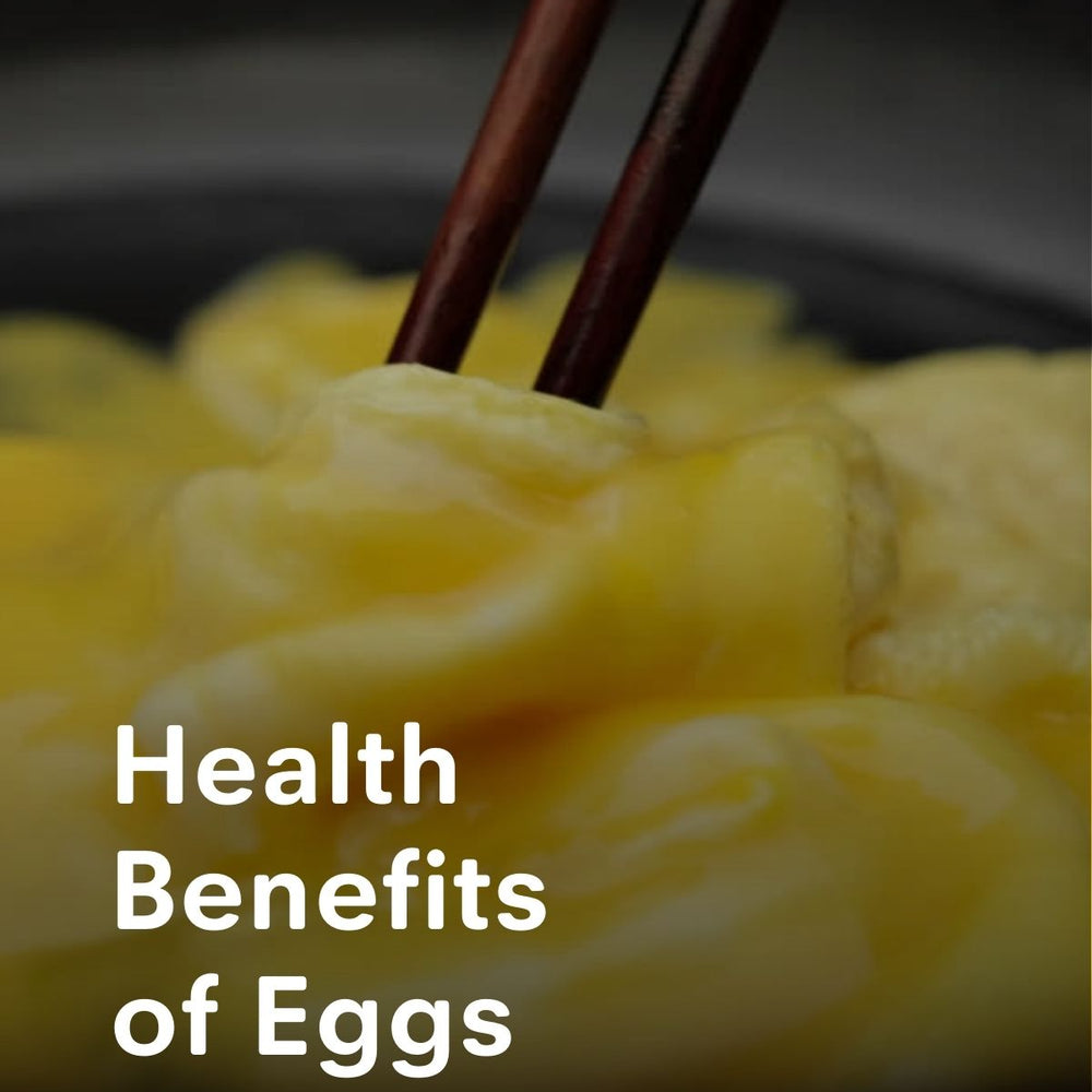 Health Benefits of Eggs