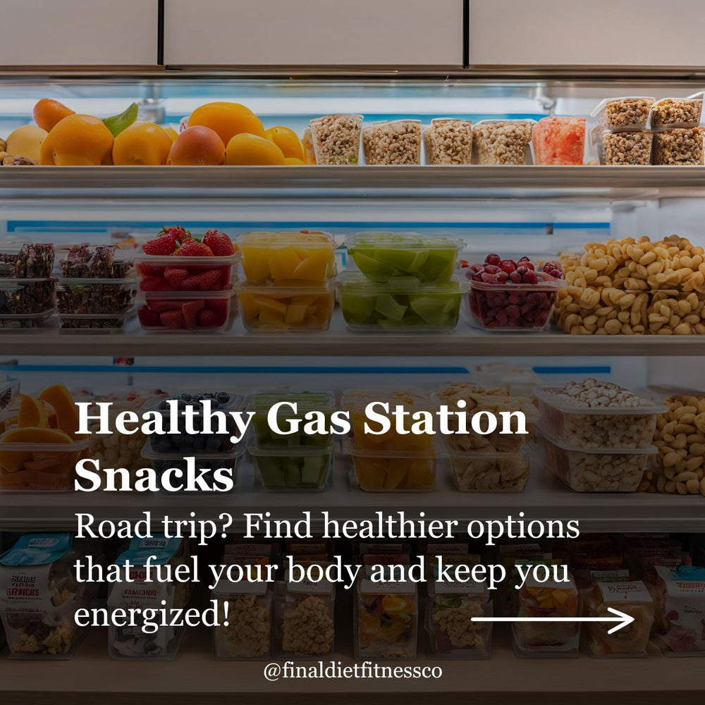 Healthy Eating at Gas Stations: Smart Snack Choices for Your Next Trip