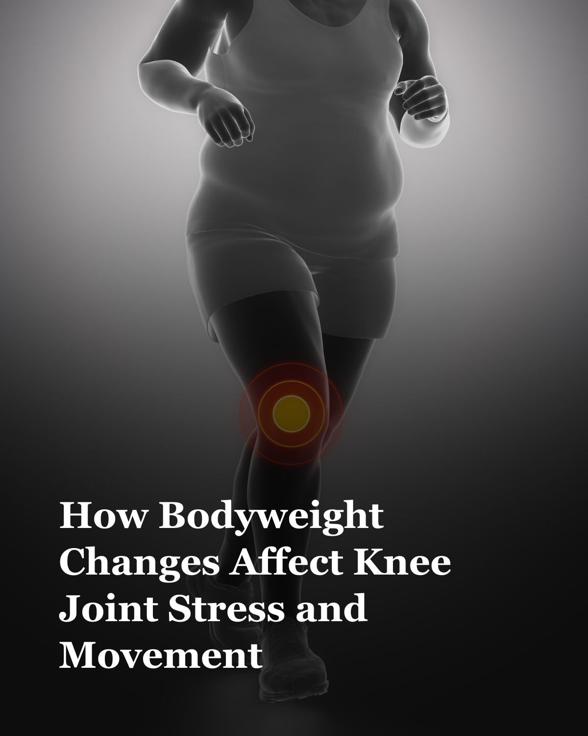 How Weight Loss Can Relieve Knee Joint Stress and Improve Mobility