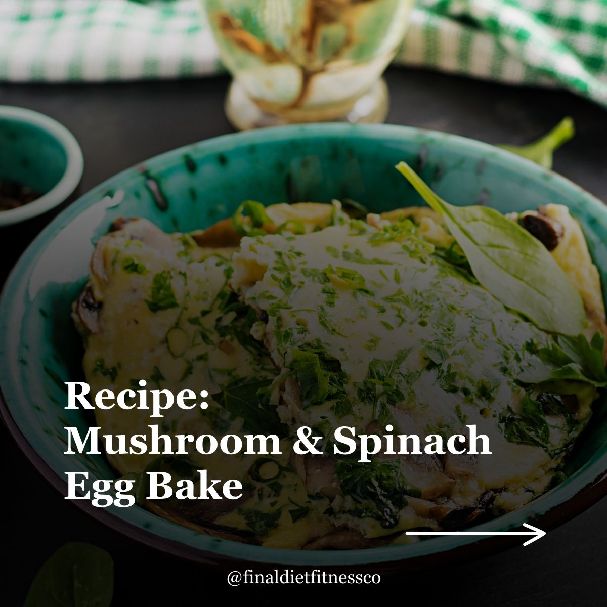 Recipe: Mushroom & Spinach Egg Bake: A Protein-Packed Breakfast