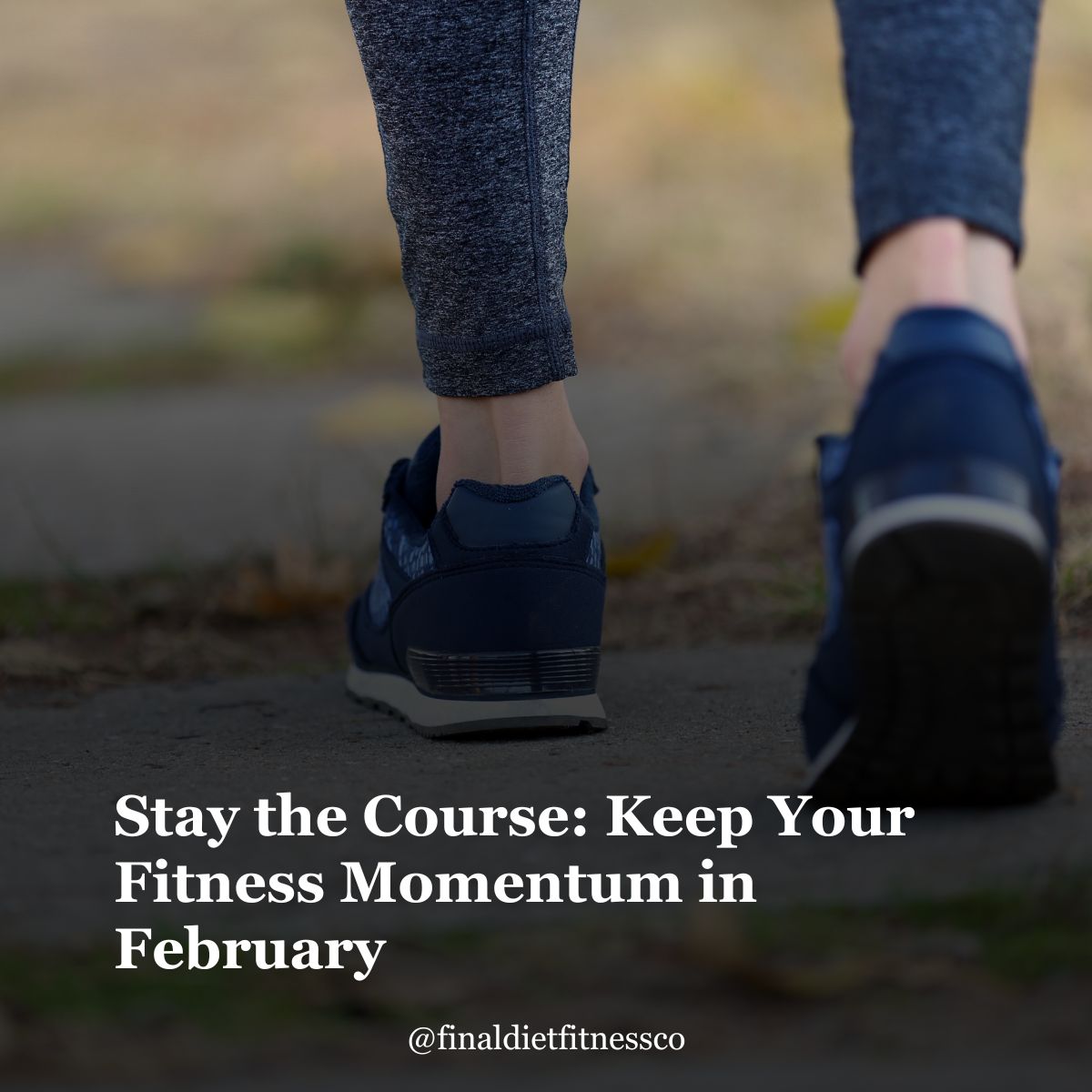 Stay the Course: Keep Your Fitness Momentum in February