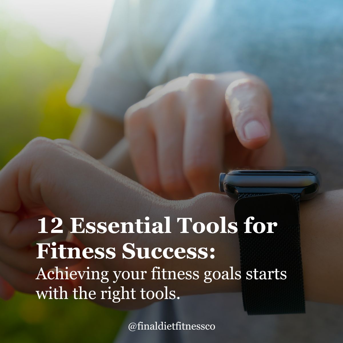 Essential Tools for Fitness Success