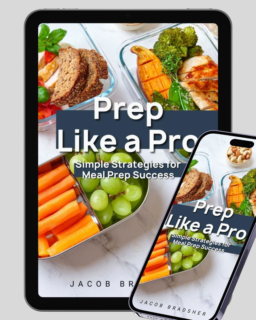 Prep Like a Pro: Simple Strategies for Meal Prep Success