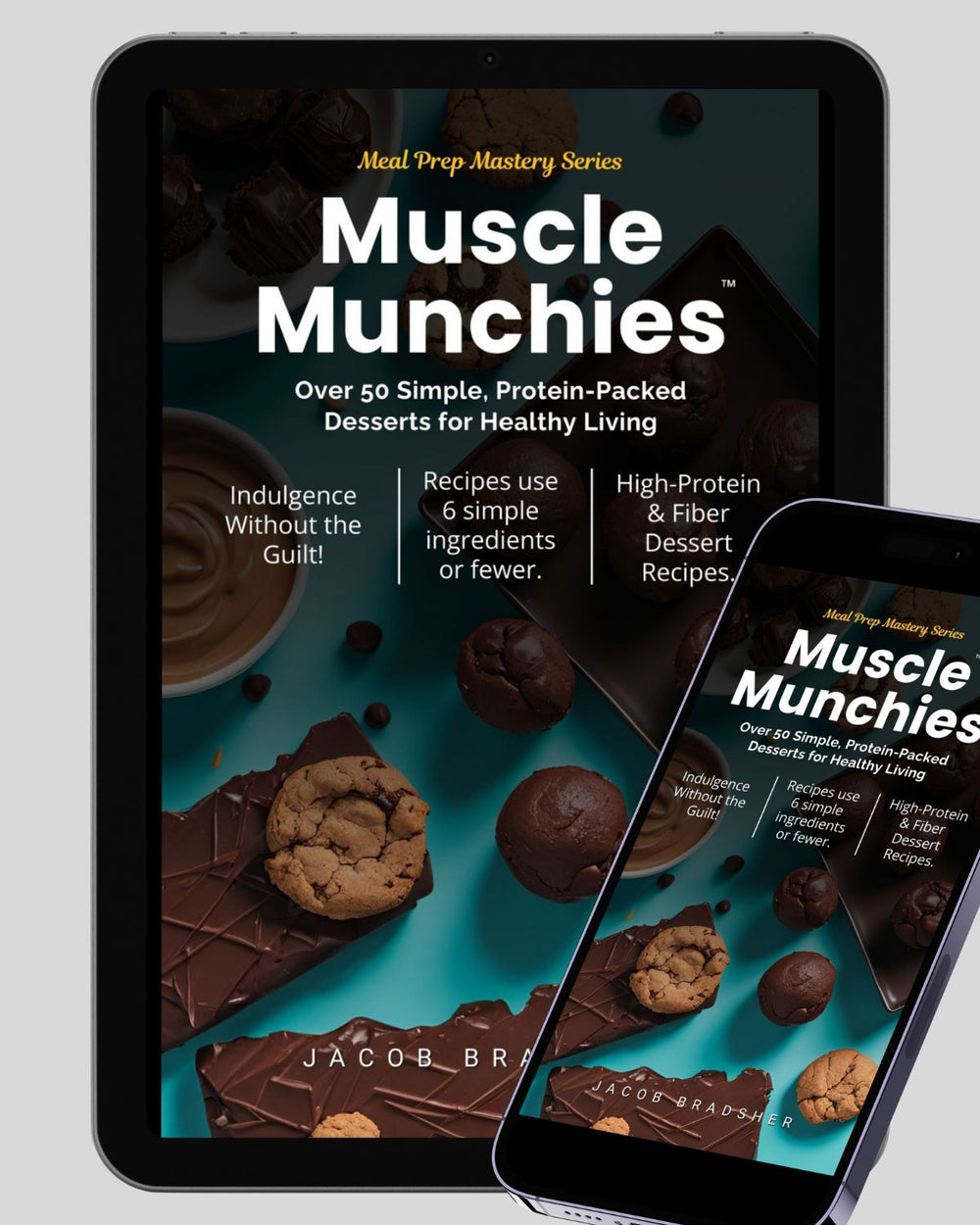 Muscle Munchies Dessert Recipe Book