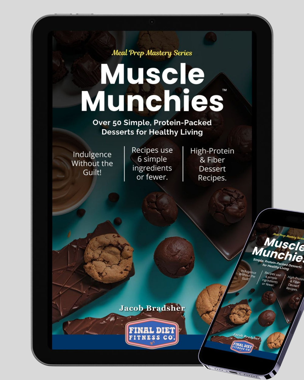 Muscle Munchies Dessert Cookbook