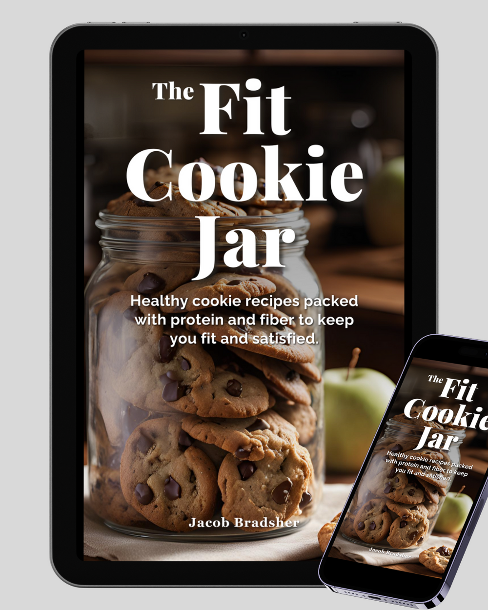 The Fit Cookie Jar Cookbook