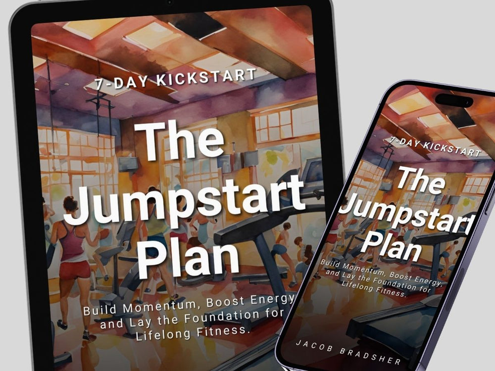 The Jumpstart Plan (7-Day Kickstart)